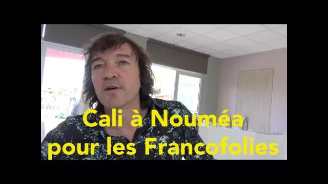 Cali à Nouméa pour les Francofolies : l'interview