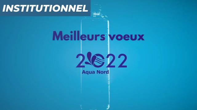 Aquanord - Voeux 2022 | Institutionnel